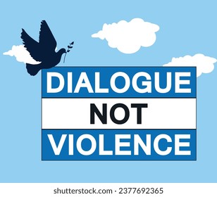 DIALOGUE NOT VIOLENCE TEXT IN CONTEXT TO ISRAEL-Iran WAR AND DOVE SYMBOL OF PIECE WITH OLIVE BRANCH. VECTOR ILLUSRATION.