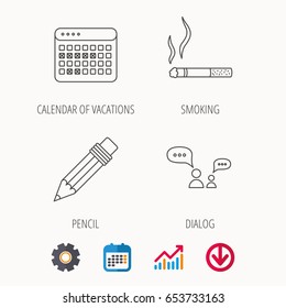 Dialogue, pencil and smoking icons. Vacation calendar linear sign. Calendar, Graph chart and Cogwheel signs. Download colored web icon. Vector