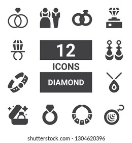 diamond icon set. Collection of 12 filled diamond icons included Earrings, Necklace, Ring, Wedding ring, Bracelet, Bride, Diamond, Ring pop, Rings, Wedding rings