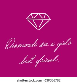 Diamonds are a girl’s best friend. Fashion quote. Marilyn Monroe's handwriting. Illustrated fashion dictionary.