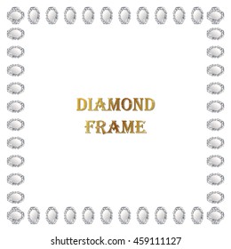 Diamonds square frame. Vector illustration jewelry. Abstract  border.