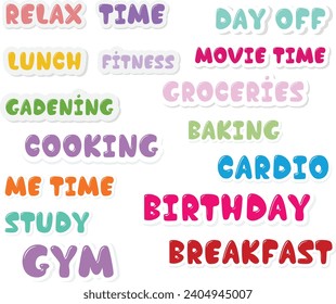 Diary stickers. Daily planner note paper labels, organizer schedule trendy lettering reminders and bookmarks, woman calendar vector weekly planning list set