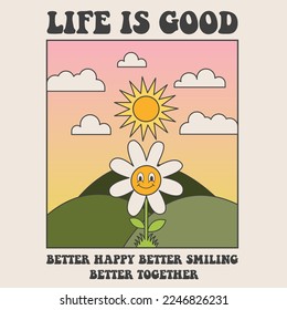 Diasy illustration with positive slogan.Vector graphic design for t-shirt.