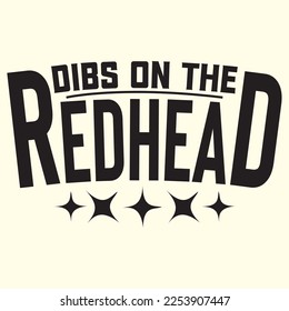  Dibs on the Redhead Svg t shirt designs vector file 