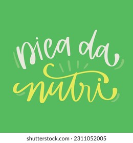 Dica da nutri. nutritionist's tip in brazilian portuguese. Modern hand Lettering. vector.