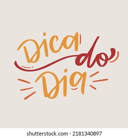 ¡Dica do dia! ¡Punta del día! Grabado caligráfico moderno. vector.