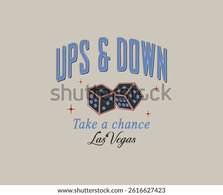 Dice artwork, Las Vegas, UPS, and Down Take a Chance print design: Dice graphic print design apparel, stickers, posters, and backgrounds.