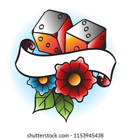 Dice, flowers and banner-ribbon illustration in the style of an old school tattoo.