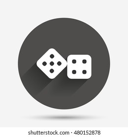 Dices sign icon. Casino game symbol. Circle flat button with shadow. Vector