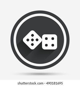 Dices sign icon. Casino game symbol. Circle flat button with shadow and border. Vector
