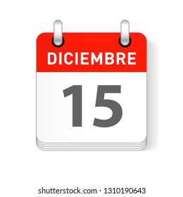 Diciembre 15, December 15 date visible on a page a day organizer calendar in spanish Language