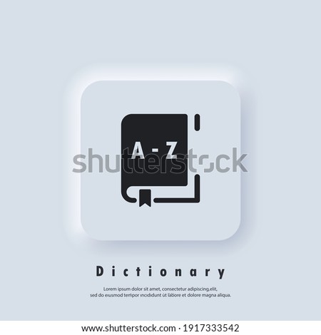 Dictionary icon. Glossary. Badge with book. Dictionary logo. Library icon. Vector EPS 10. UI icon. Neumorphic UI UX white user interface web button. Neumorphism