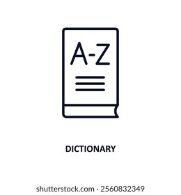 dictionary outline icon.  Thin line icon from education collection. Editable vector isolated on white background