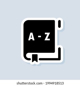Dictionary sticker. Glossary. Badge with book. Dictionary logo. Library icon. Vector on isolated background. EPS 10.