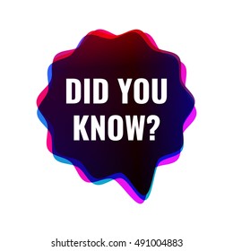 Did you know? Flat vector object illustration on white background.