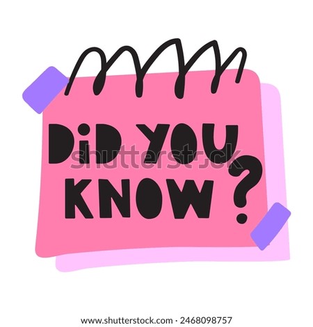 Did you know? Graphic design. Pink notepad with sticky tape. Hand drawn vector illustration on white background.