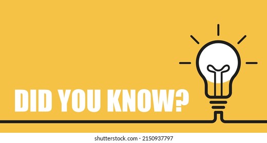 Did you know - background for text with glowing light bulb. Vector background