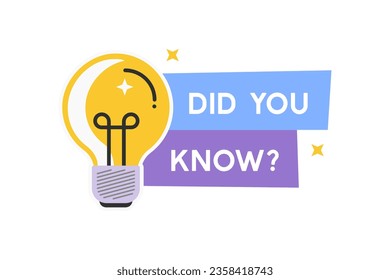 Did you know badge with light bulb idea. Vector illustration