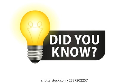 Did You Know banner design with light bulb and rays. Logo label design. Did You Know banner design for business and advertising . Vector illustration
