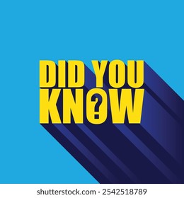 Did you know banner, template with bold modern typography and question mark icon on blue background. Have you heard yet or did you notice attention ask poster.