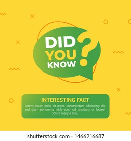 Did you know with big question mark and green speech bubble on yellow background