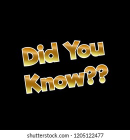did you know. black and gold color