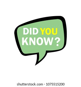 did you know - bubble speech icon vector