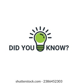 Did you know bulb icon trivia fun vector question interesting knowledge ask. Did you know advice design lightbulb.