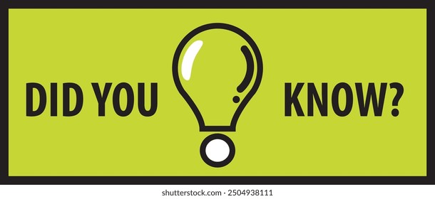 Did you know bulb icon trivia fun vector question interesting knowledge ask. Did you know advice design lightbulb