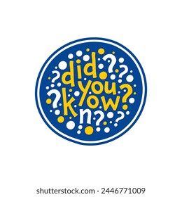 did you know concept in dark blue circle. did you know stamp