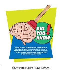 Did You Know Concept With Text Box Template. Vector Illustration Of Human Brain And Plunger