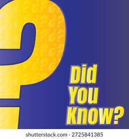 Did you know fun fact question icon illustration design, Have you heard yet sign illustration template, Do you know explanation and education sign