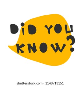 did you know hand lettering vector illustration