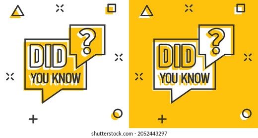 Did You Know icon in comic style. Question mark cartoon vector illustration on white isolated background. Attention banner splash effect business concept.