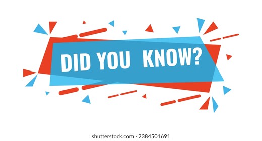 Did you know icon in flat style. Banner interesting facts vector illustration on white isolated background. Explanation sign business concept.
