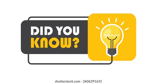 Did you know icon in flat style. Banner with frame and bulb vector illustration on white isolated background. Explanation sign business concept.