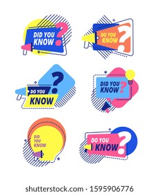 Did you know. Idea labels, sticker with question discussion. Talking facts, speech bubbles icons for marketing or sales. Vector labels set