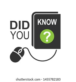 Did You Know. Info Graphic, Tag. Question, Confirmation Symbol for Design Elements, Websites, Presentation and Application - Vector. 