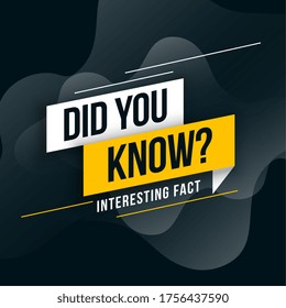 did you know interesting fact background design