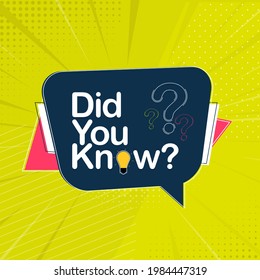 Did you know interesting fact background. Vector Illustration EPS10