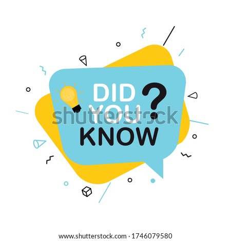 Did you know interesting fact label sticker. Vector Illustration EPS10