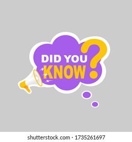 Did You Know Label banner sticker with speech bubble.vector design