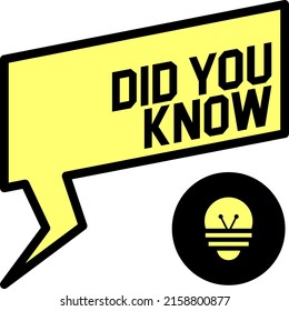 Did you know the label design in black and yellow. Vector illustration. suitable for education and business