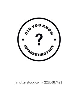 Did You Know label design with question mark. Vector illustration