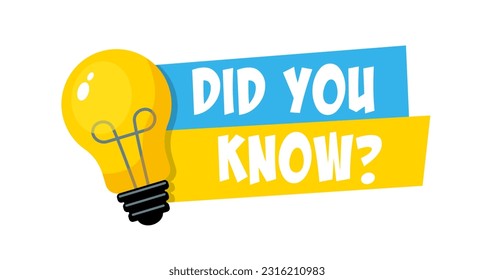 Did You Know label design with light bulb. Vector illustration.