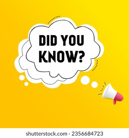 Did You Know label design with megaphone icon. Banner for education, business, advertising. Vector template.