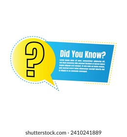 Did You Know label design idea concept. Did you know sign logo design. Do you know Vector illustration.