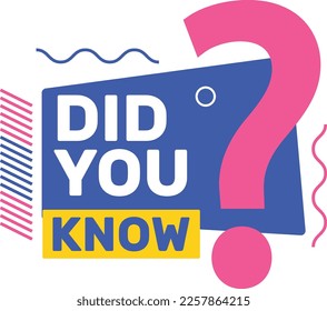 Did you know label sticker with speech bubble