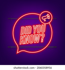 Did You Know Megaphone Label. Neon icon. Vector stock illustration