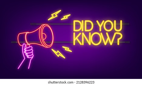 Wussten Sie das Megaphone-Label? Neonsymbol. Vektorgrafik